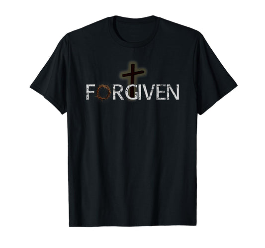 Forgiven in Christ - Prayer Warrior Christian T-Shirt T-Shirt