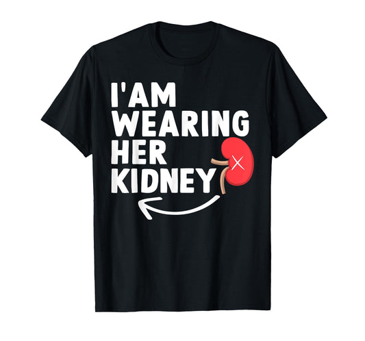 Funny Kidney Transplant Kidney Donor Wife T-Shirt