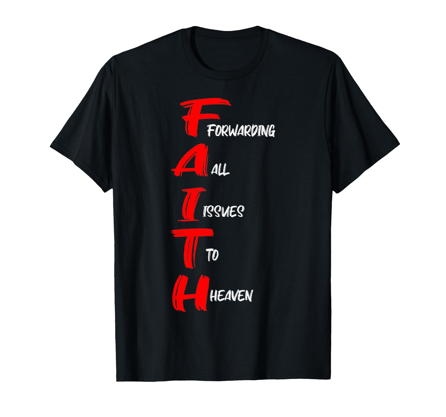 Faith Forwarding All Issues To Heaven Christian Design Retro T-Shirt