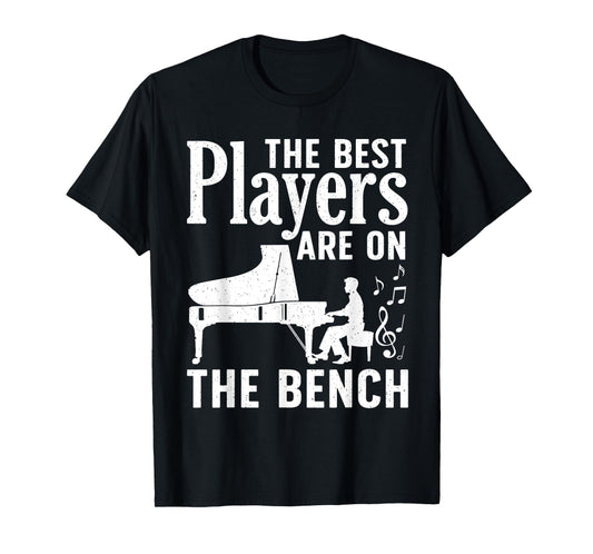 Funny Piano Player For Men Women Music Lovers Piano Teacher T-Shirt