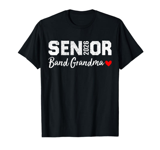 2026 band senior grandma class of 2026 graduation T-Shirt