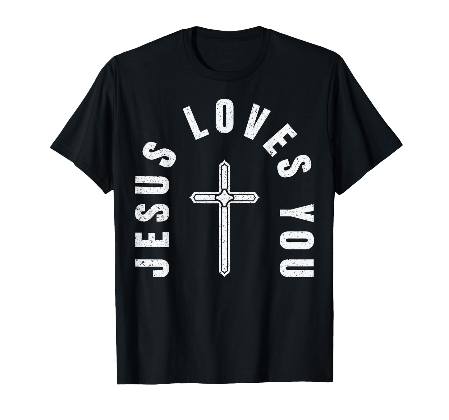 Jesus Loves You Christian Faith T-Shirt