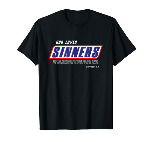 Funny Christian gifts religion bible verse God loves sinners T-Shirt