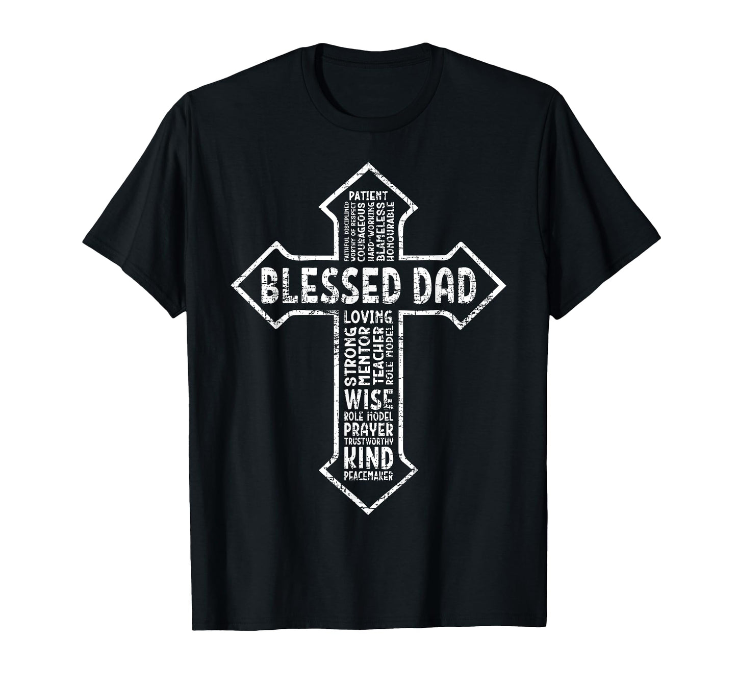Mens Cross God Jesus Faith Christian Cross Daddy Papa Blessed Dad T-Shirt