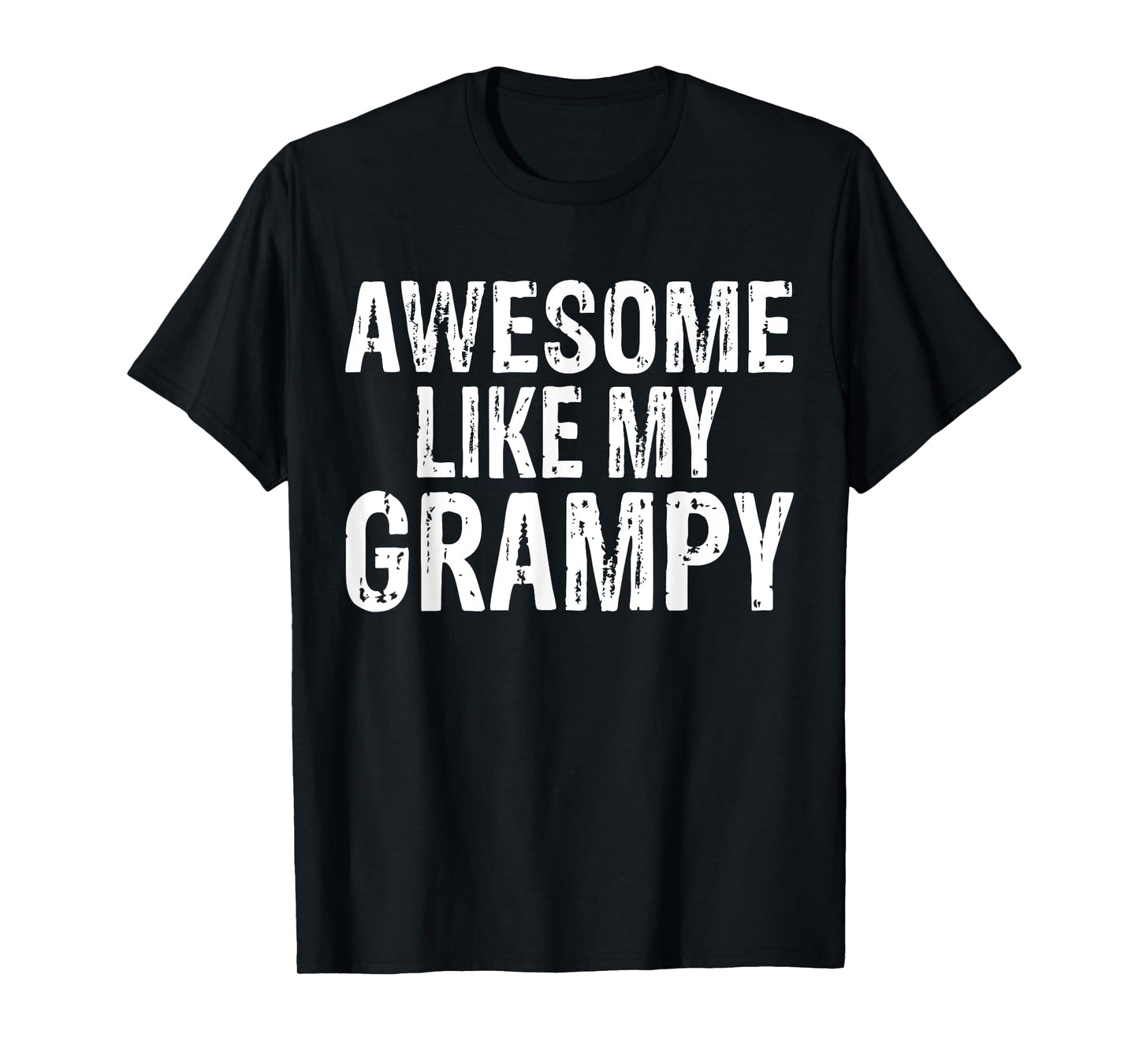 Awesome Like My Grampy Funny Granddaughter Grandson T-Shirt