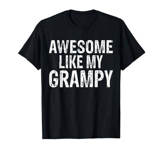 Awesome Like My Grampy Funny Granddaughter Grandson T-Shirt