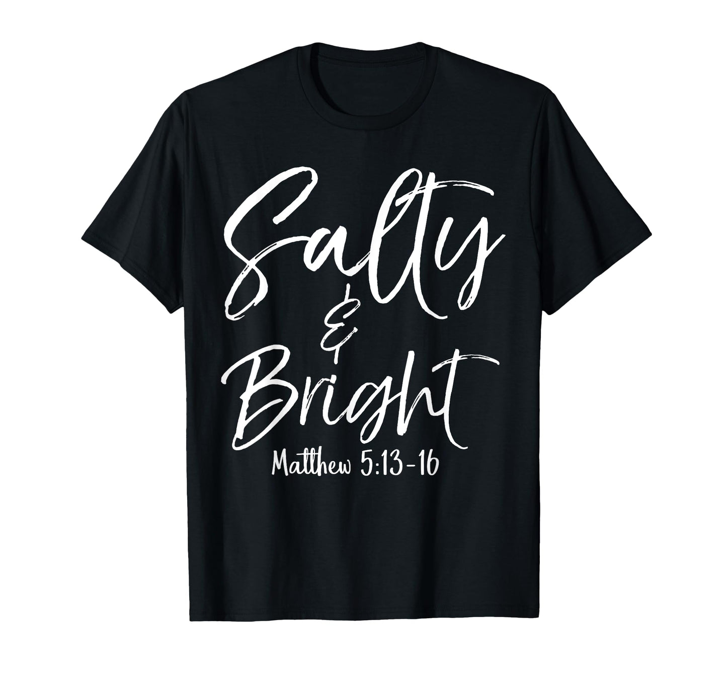 Salty and Bright Shirt Matthew 5:13-16 Vintage Christian Tee T-Shirt