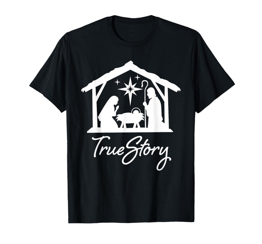 Christian Religious Christmas Nativity Scene True Story T-Shirt