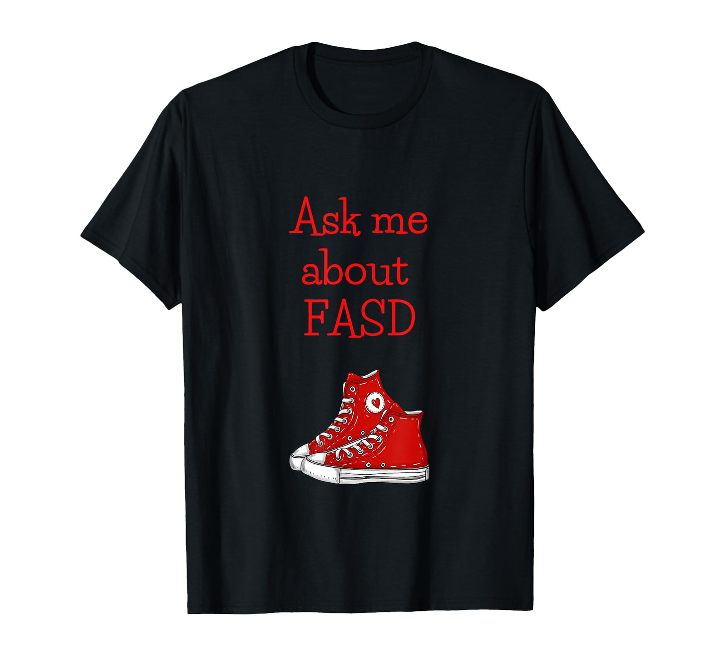 CLM Designs 'Ask Me About FASD' Women's Black Modern Letter Print T-Shirt
