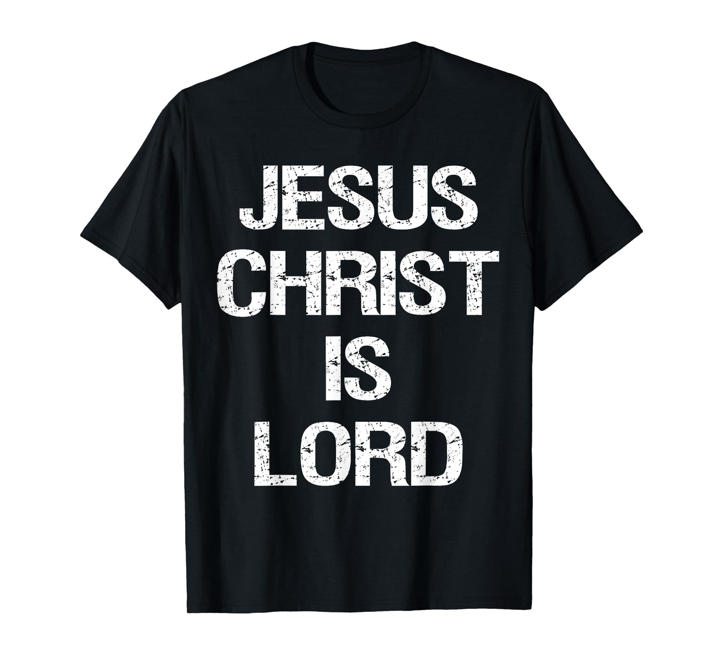 Jesus Christ Is Lord Christian Believer Graphic T-shirt T-Shirt