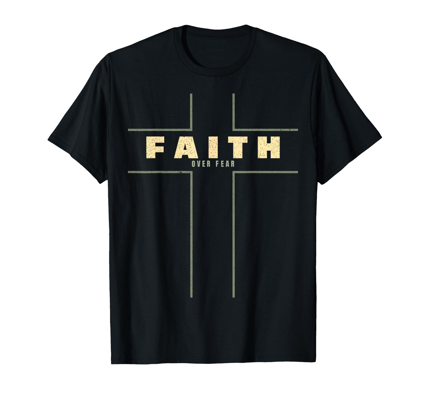 Faith Over Fear Cross Christian Religious Men Women Boys Kid T-Shirt