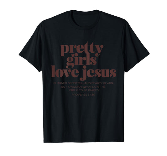 Pretty Girls Love Jesus - Christian Girls Vintage Graphic T-Shirt