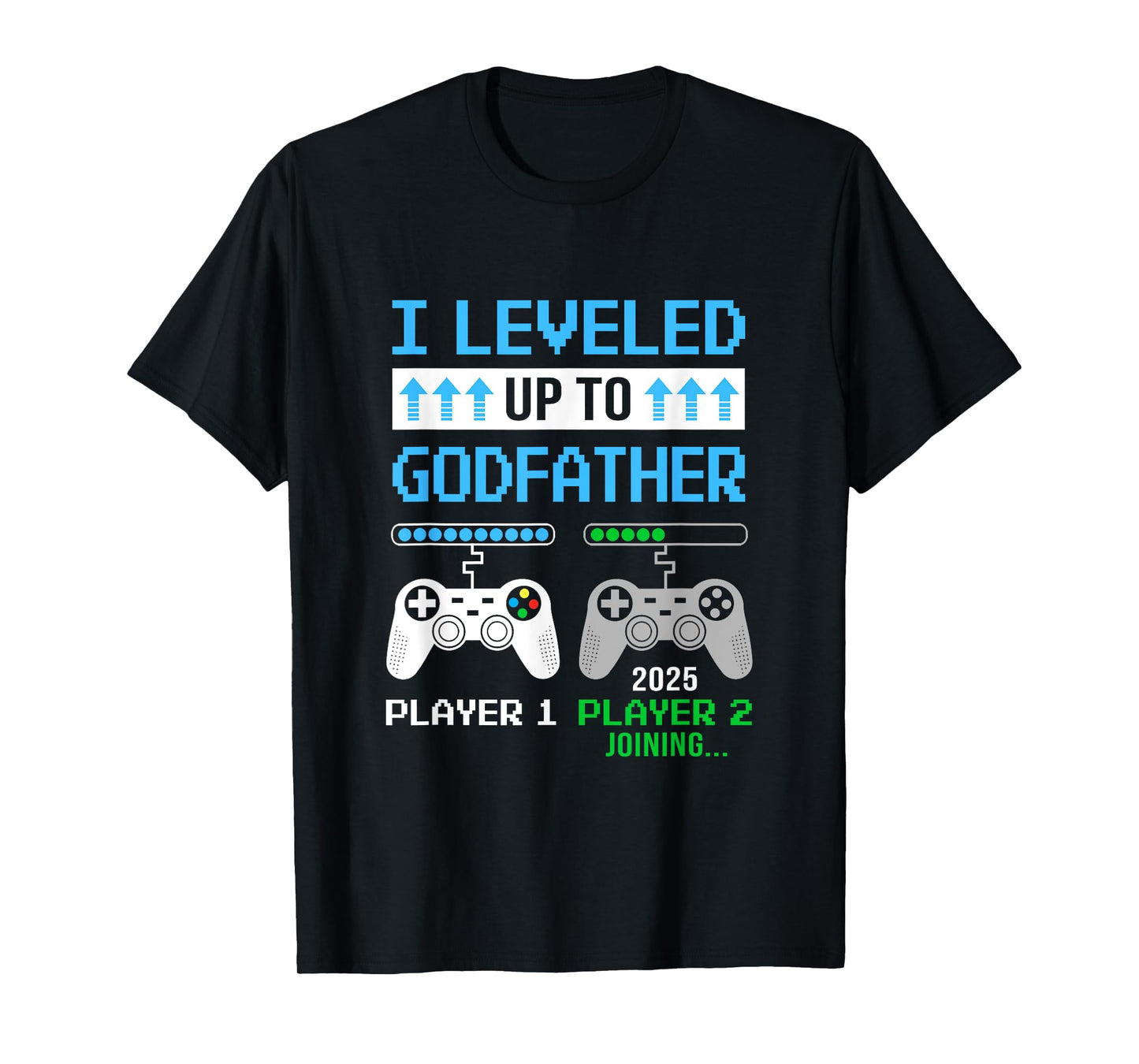 Leveled Up To Godfather 2025 Funny Video Game Soon To Be T-Shirt