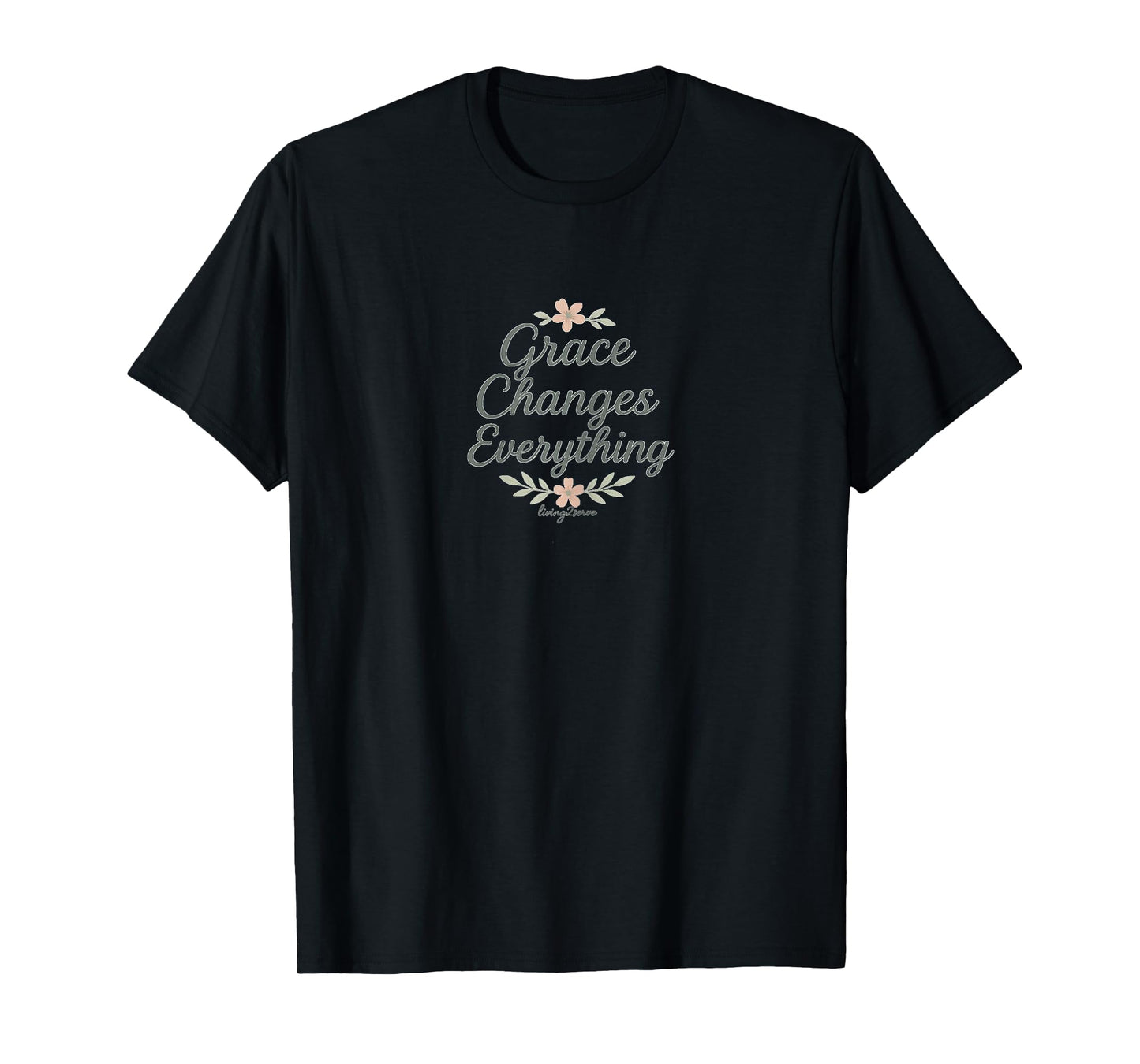 Grace Changes Everything Elegant Christian Faith Apparel T-Shirt