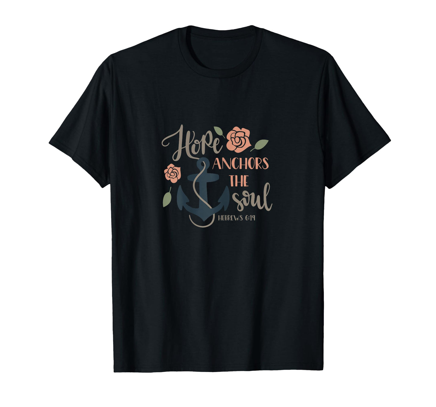 Womens Hope Anchors the Soul Hebrews Bible Christian Graphic Tee T-Shirt