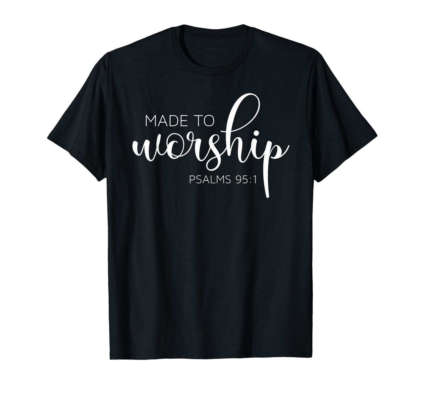If the Stars Were Made to Worship So Will I Praise T-Shirt