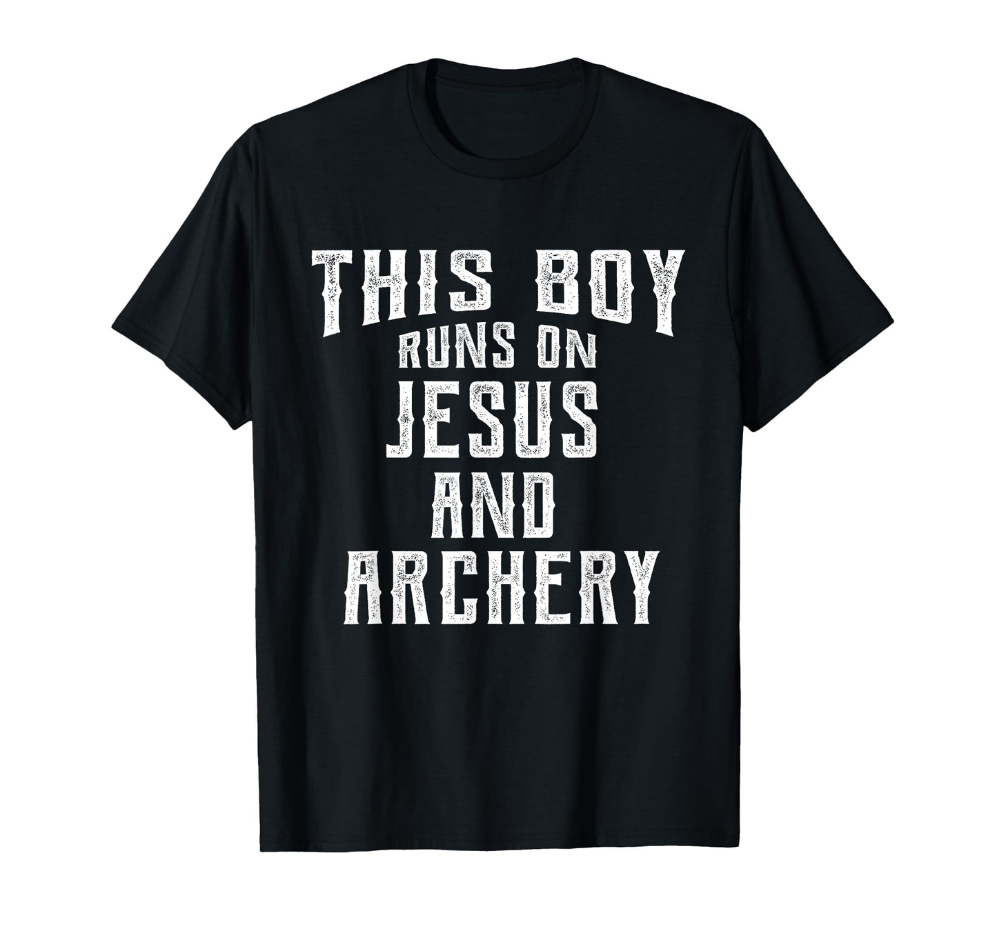 This Boy Runs On Jesus And Archery Christian Gift T-Shirt