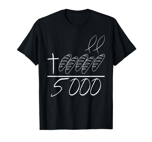 Jesus 2 Fishes 5 Breads 5000 Chosen Against The Current T-Shirt