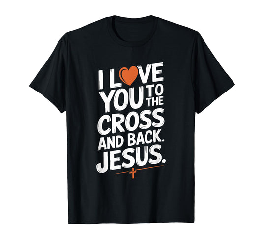 Christian Jesus Believer and Christianity, God Jesus T-Shirt
