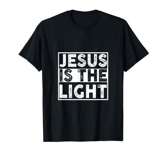Jesus is The Light Religious Christian Faith T-Shirt