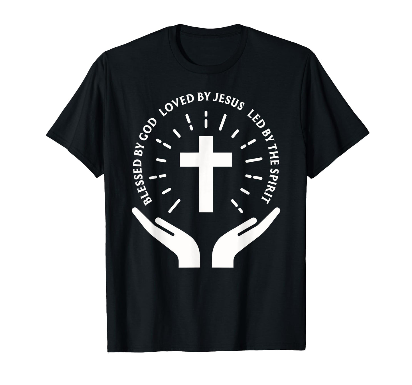 Blessed By God Loved By Jesus Led By The Spirit Faith T-Shirt