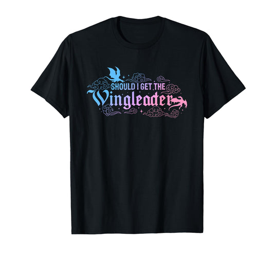 Should I Get The Wingleader T-Shirt
