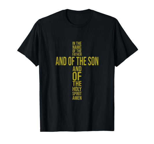 in The Name of The Father – Faith and Spirituality Design T-Shirt
