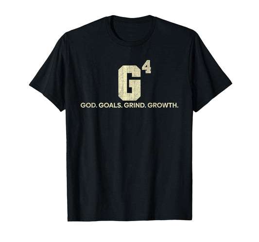G4 God Goals Grind Growth Funny Christian T-Shirt
