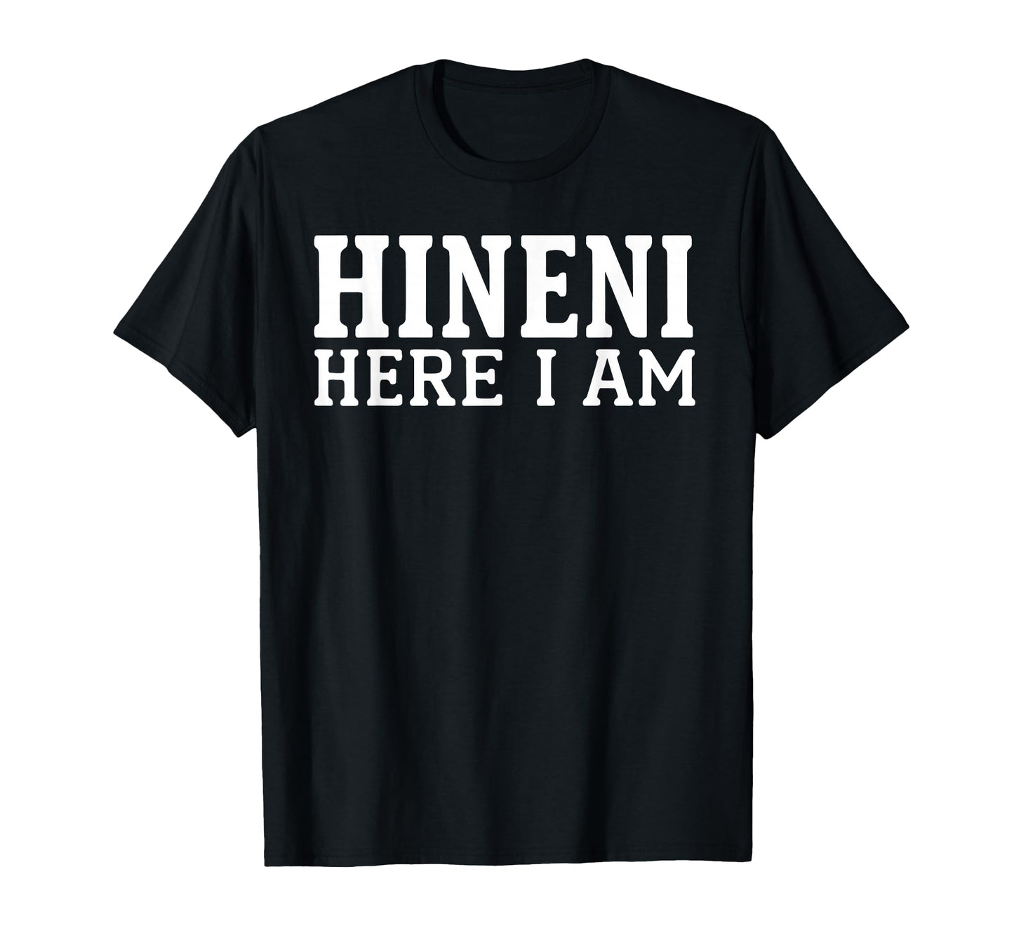 Hineni Here I Am Christians Hebrew Word T-Shirt