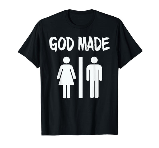 God Made Men Women Funny Christian T-Shirt