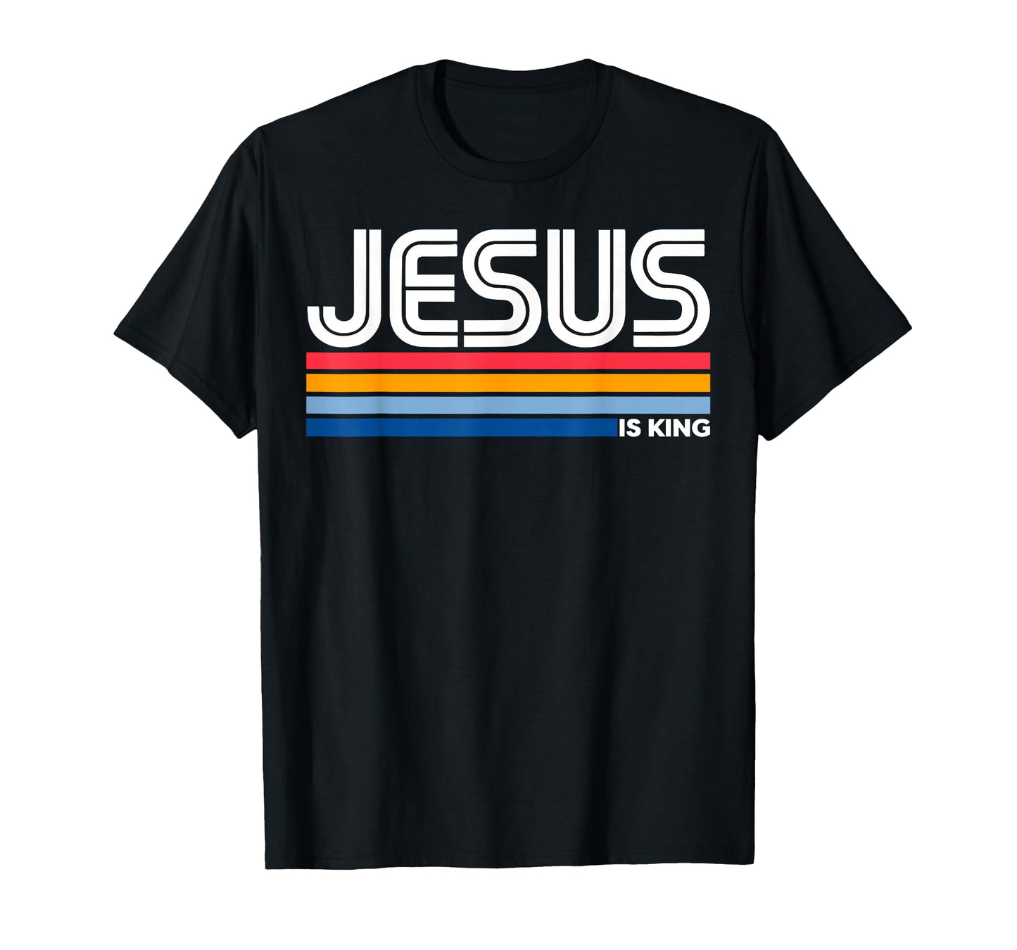Jesus is King Christian Cross God Faith Bible Religious Pray T-Shirt