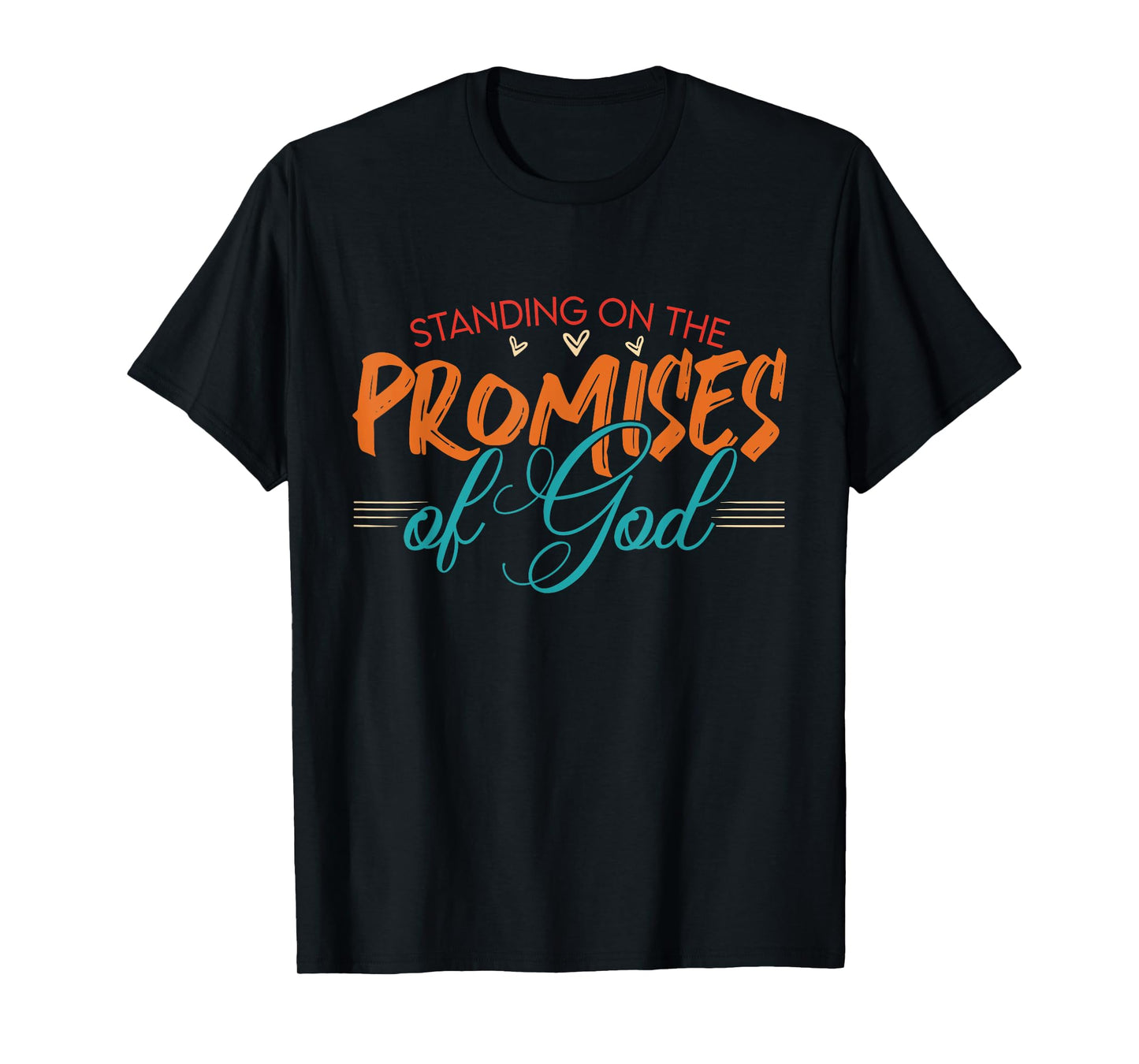 Standing On The Promises Of God Bible Faith Vintage T-Shirt