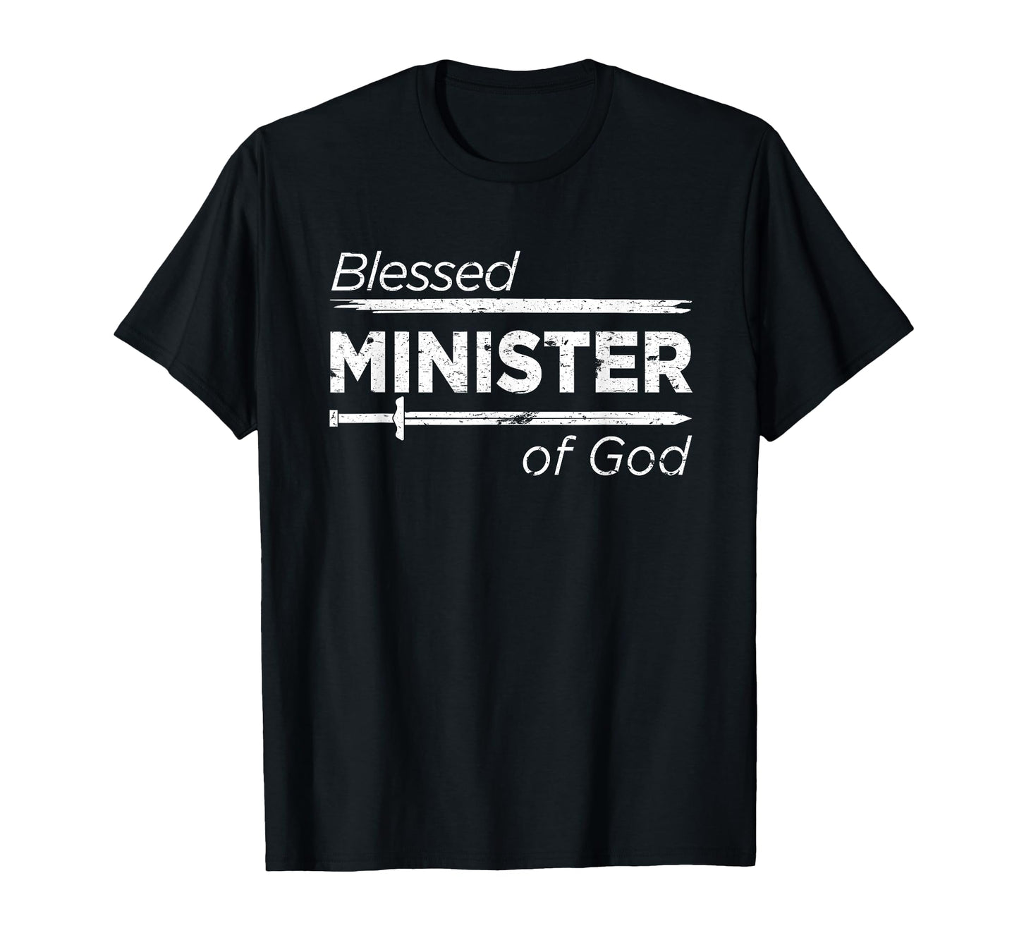 Blessed Minister of God Shirt Christian Gifts for Men Pastor T-Shirt