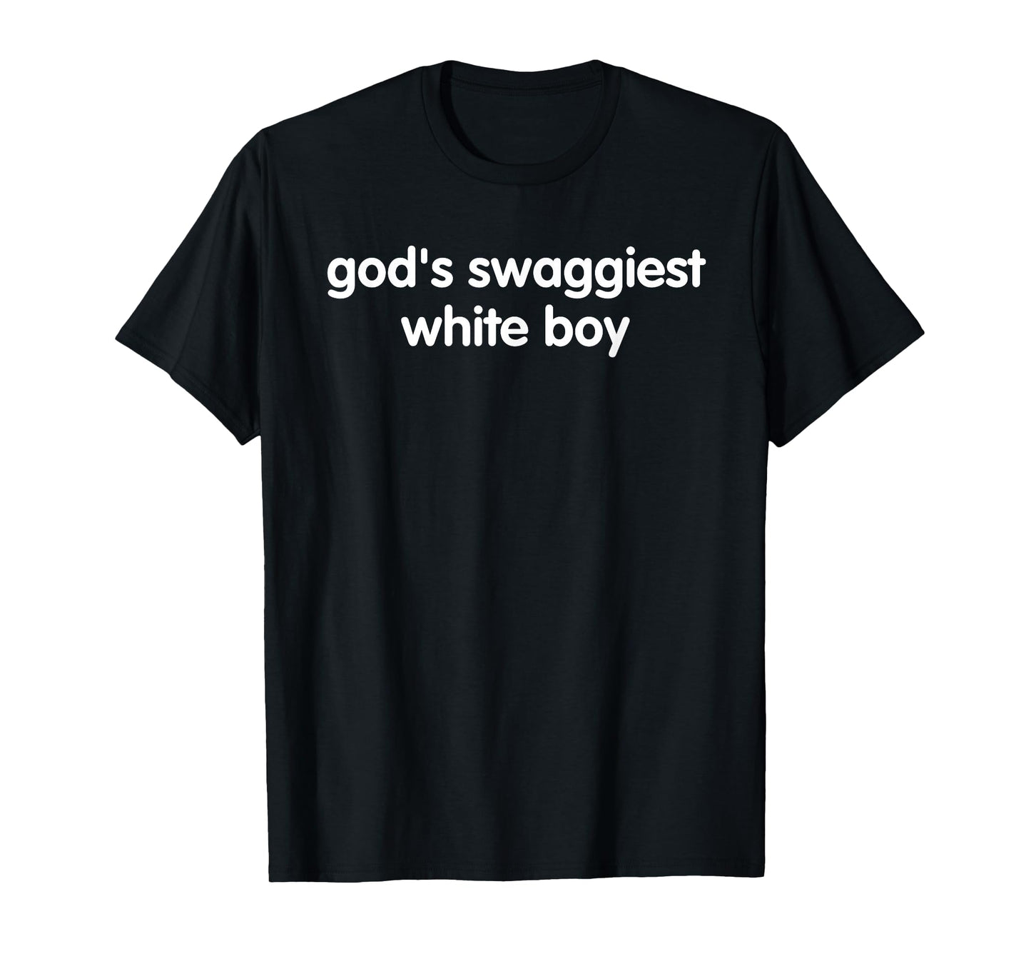 God's Swaggiest White Boy Funny Design T-Shirt