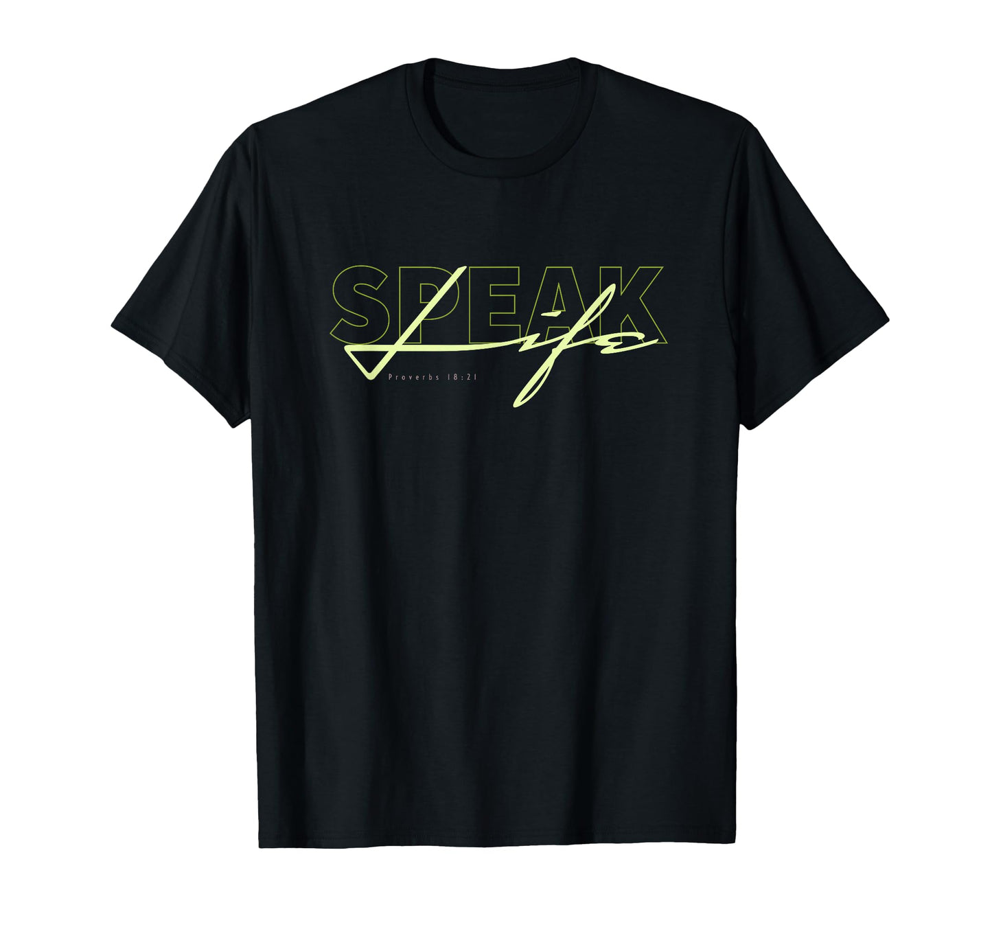 Speak Life Tee T-Shirt
