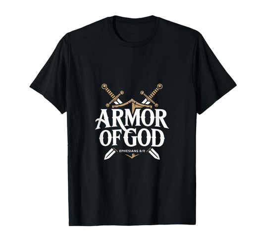 Armor Of God Ephesians 6:11 Christian T-Shirt