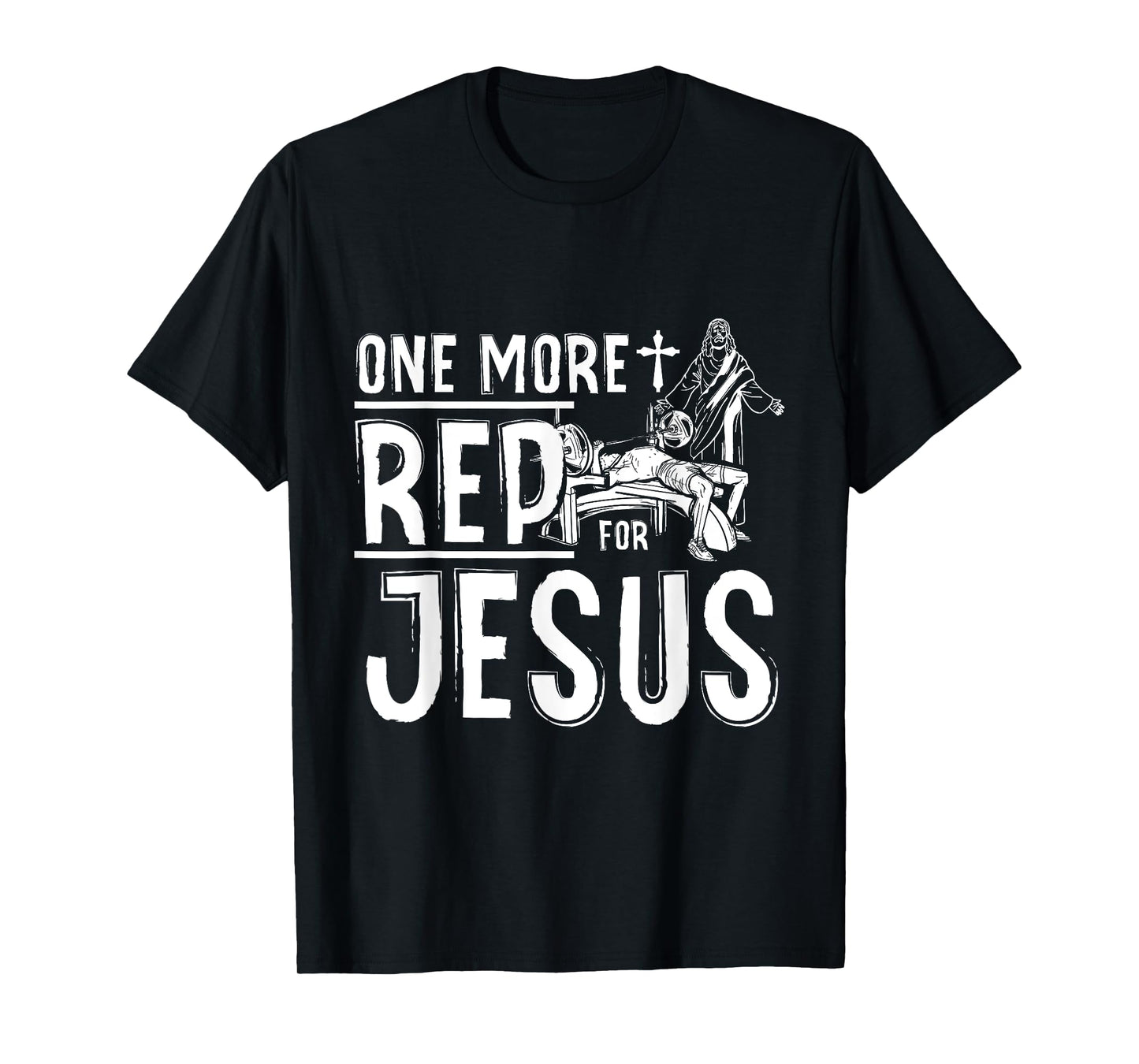 Work Out Bodybuilding, One More Rep For Jesus Bench Press T-Shirt