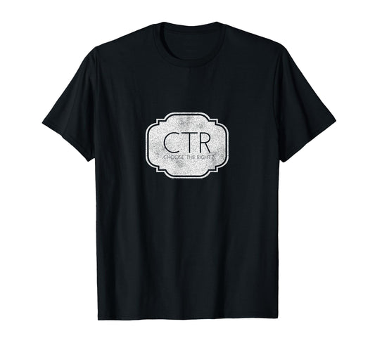 CTR Choose The Right LDS Jesus Christ of Latter-Day Saints T-Shirt