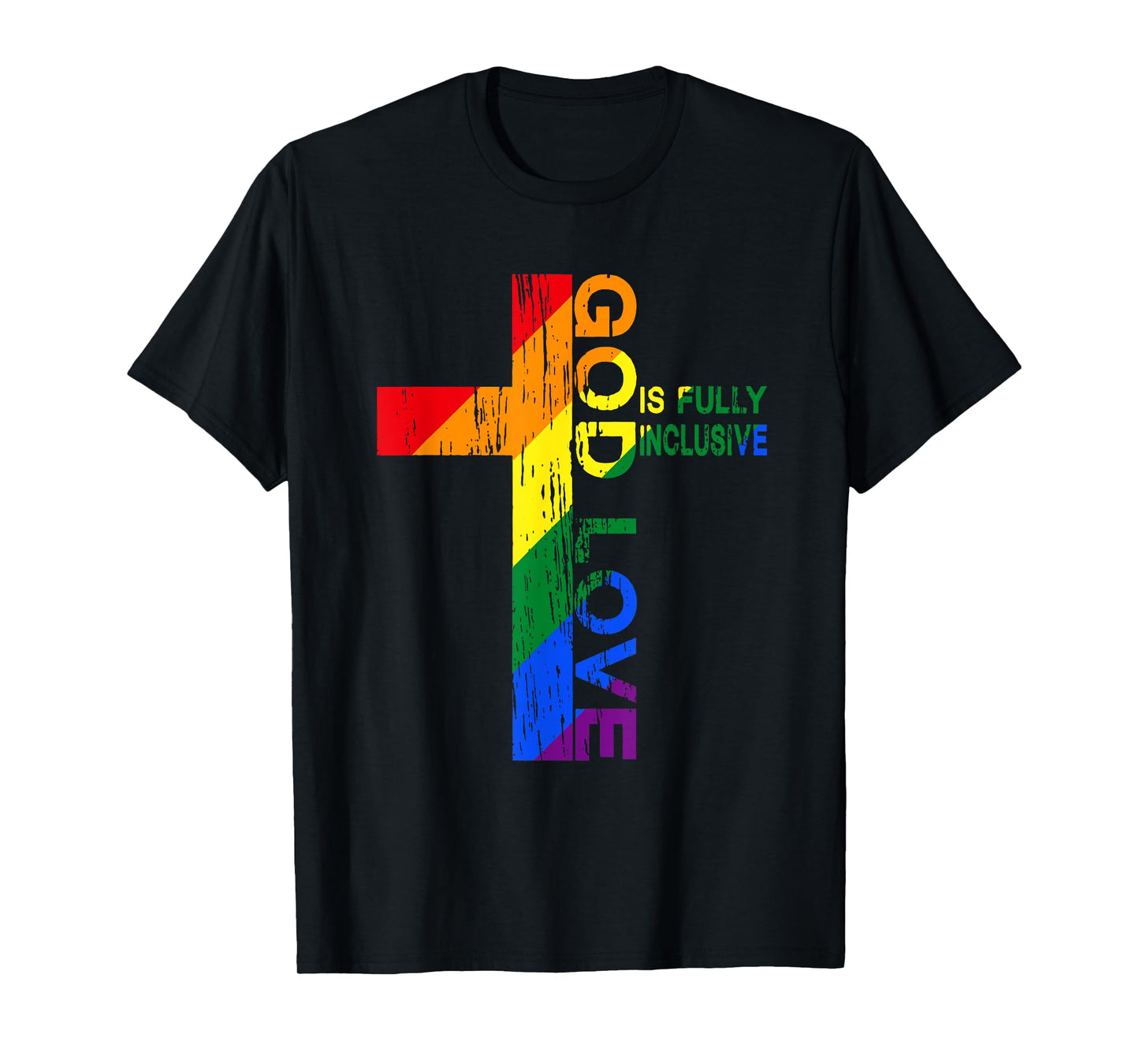 God's Love Is Fully Inclusive Christian Jesus LGBT Gay Pride T-Shirt