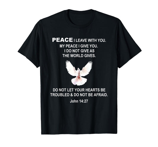 John 14 27 Bible Verse Peace Jesus Christ T-Shirt