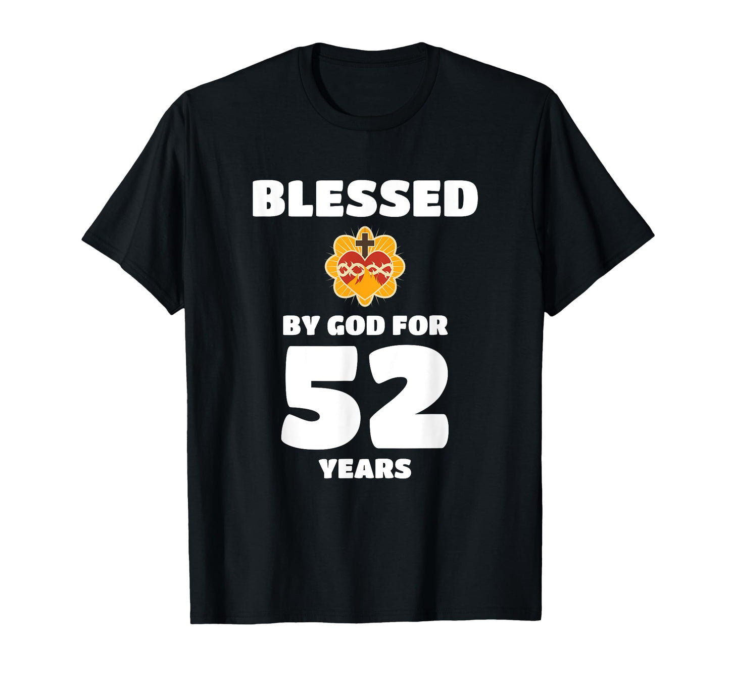 Blessed by God 52 Years Birthday Celebration T-Shirt