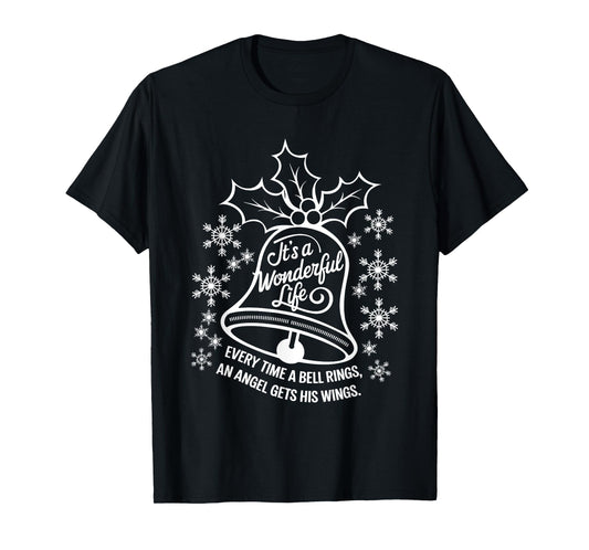 It's a Wonderful Life Everytime A Bell Rings Christmas Movie T-Shirt