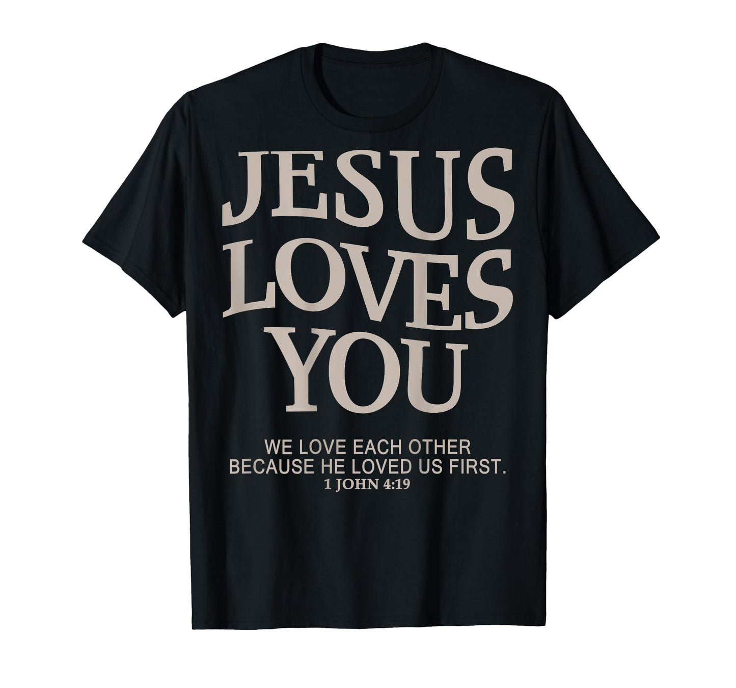 Jesus Loves You Christian Graphic Tees T-Shirt