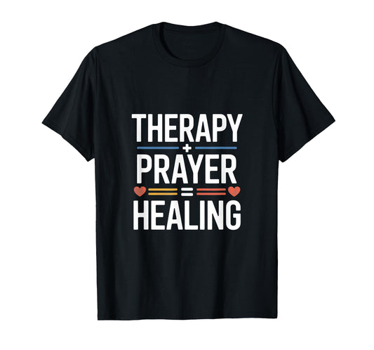 Christian Therapy Prayer Healing Inspiration T-Shirt