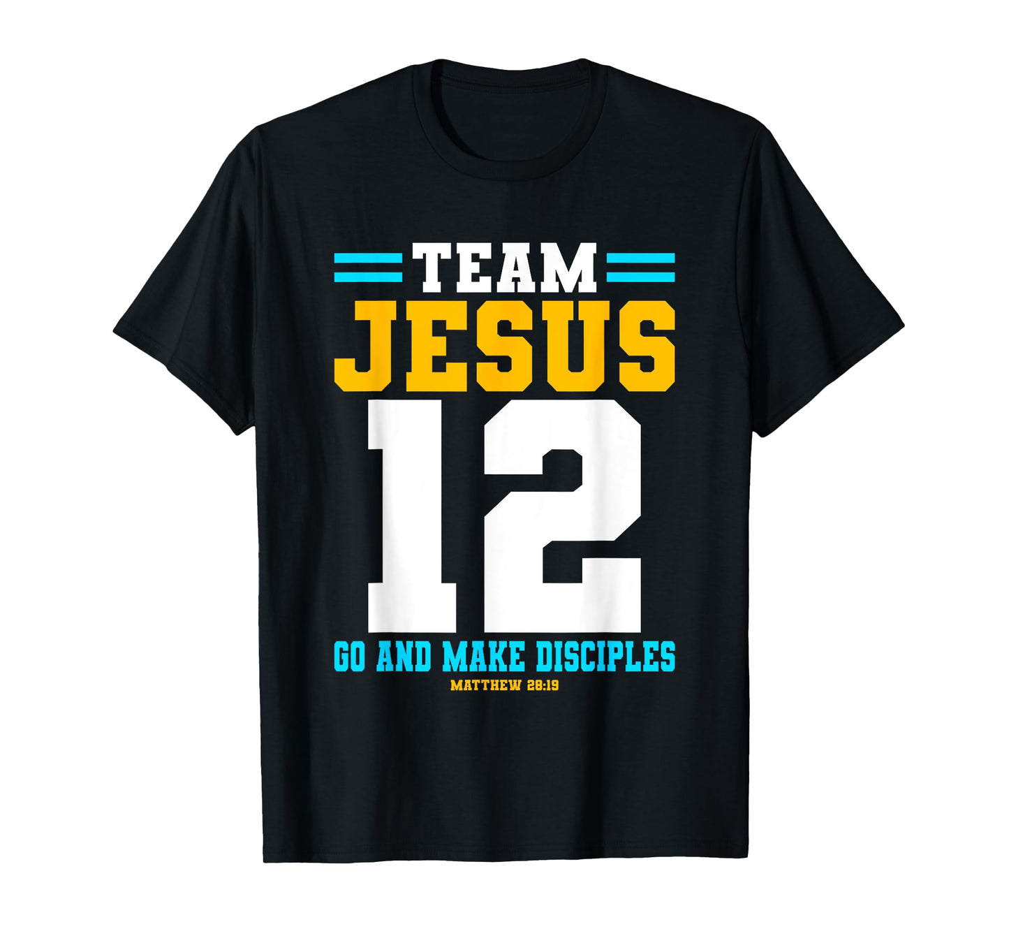 Jesus Baseball Team Jesus Christian Matthew 28:19 Verse T-Shirt