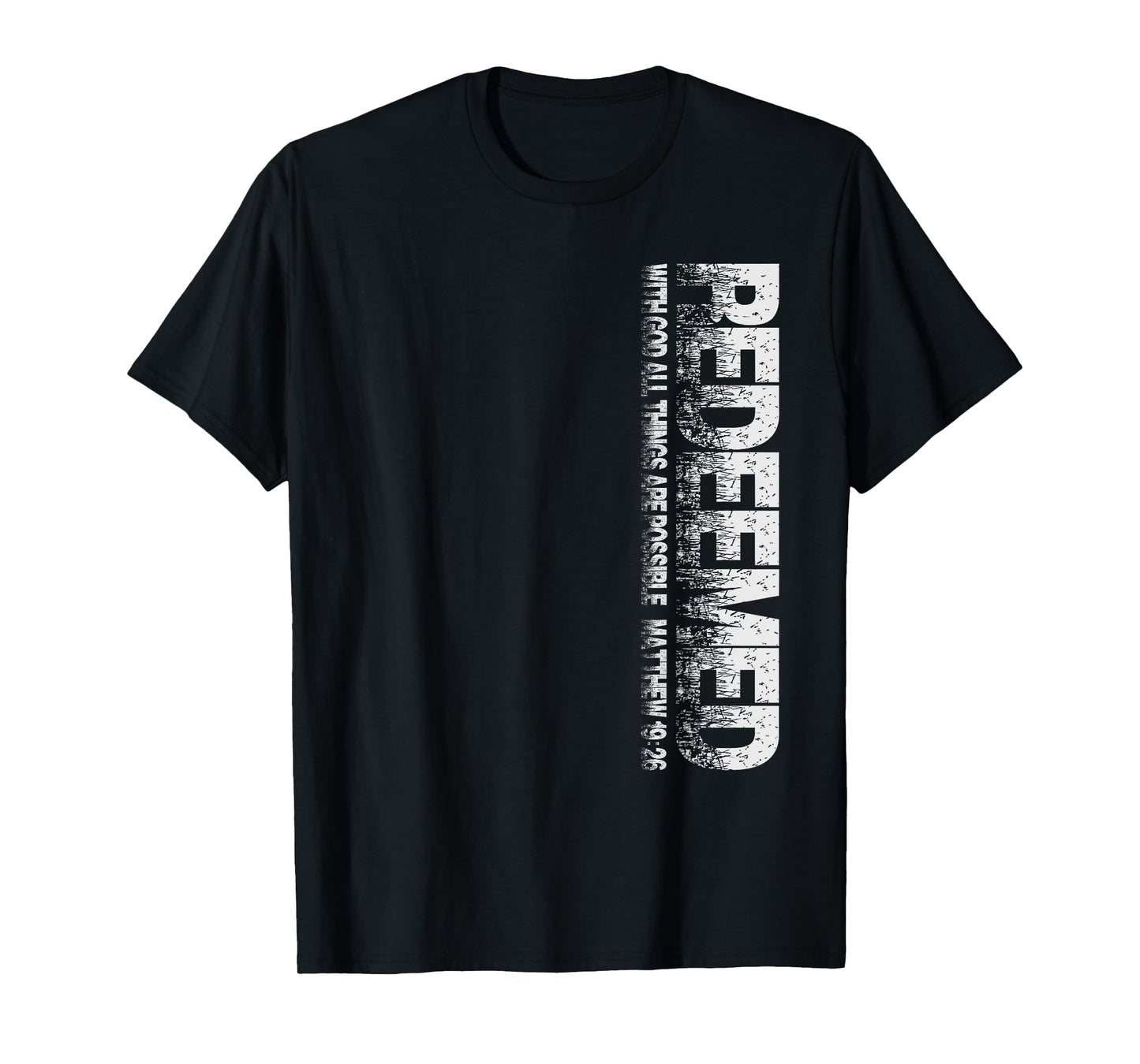 Redeemed Matthew 19:26 Christian Themed Novelty Graphic T-Shirt