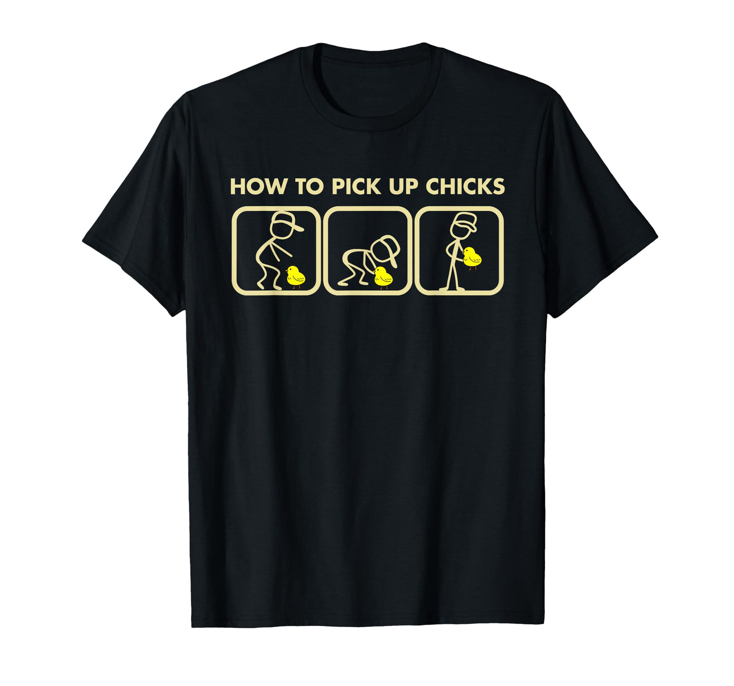How To Pick Up Chicks Funny Apparel T-Shirt