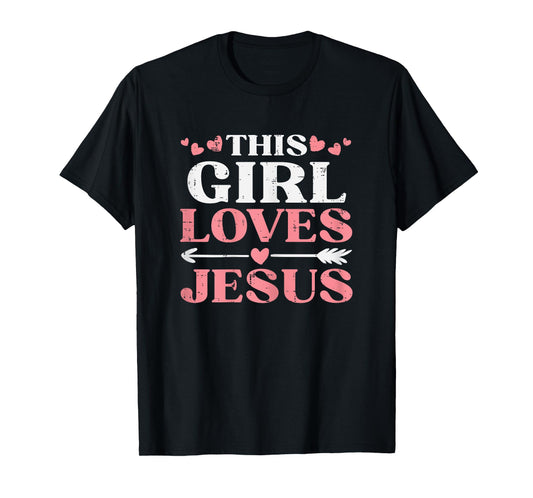 This Girl Loves Jesus Christ God Faith Christian Girls Women T-Shirt