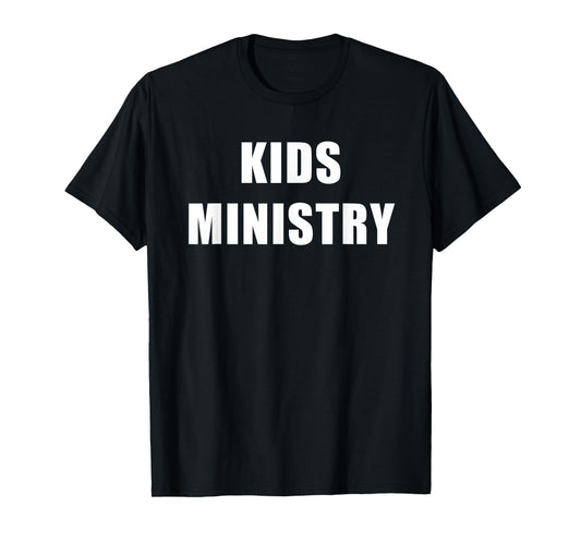 Kids Ministry – Christian Church Faith Staff & Volunteer T-Shirt