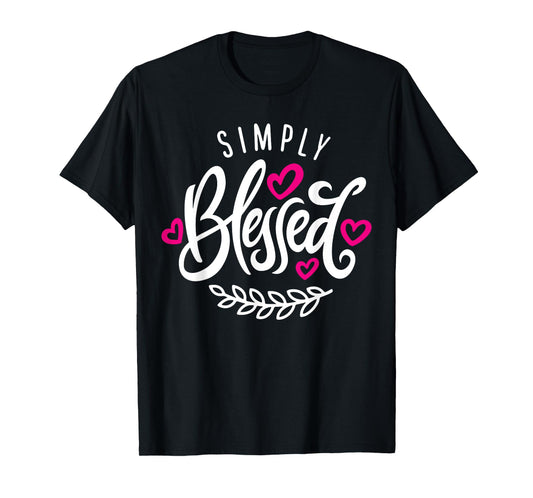 Blessed Beyond Measure Simply Blessed Family Blessing Faith T-Shirt